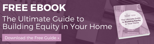 Free Ebook: The Ultimate Guide to Building Equity in Your Home